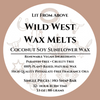 Wild West Wax Melts • 3.1 oz